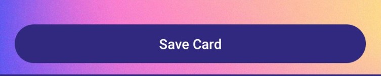 6. Save Your Card
